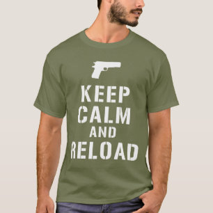 Behalten Sie Ruhe und laden Sie neu T-Shirt