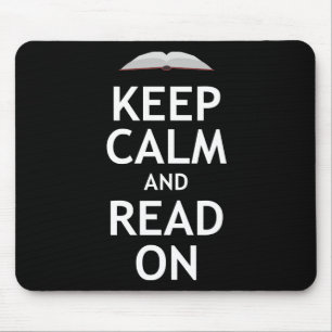 Behalten Sie Ruhe und lesen Sie an Mousepad