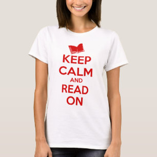 Behalten Sie Ruhe und lesen Sie an T-Shirt