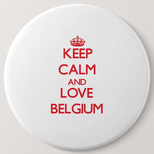 Behalten Sie Ruhe und Liebe Belgien Button (Vorderseite)