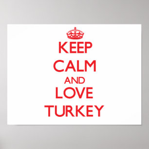 Behalten Sie Ruhe und Liebe die Türkei Poster
