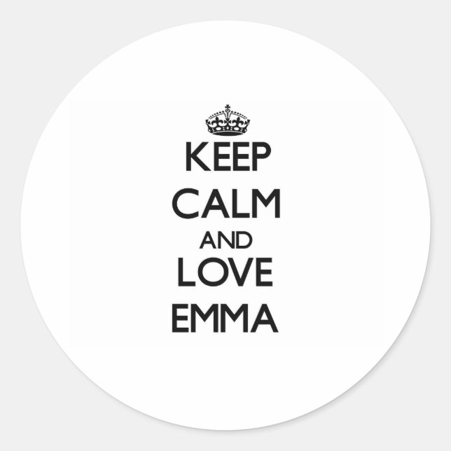 Behalten Sie Ruhe und Liebe Emma Runder Aufkleber (Vorderseite)