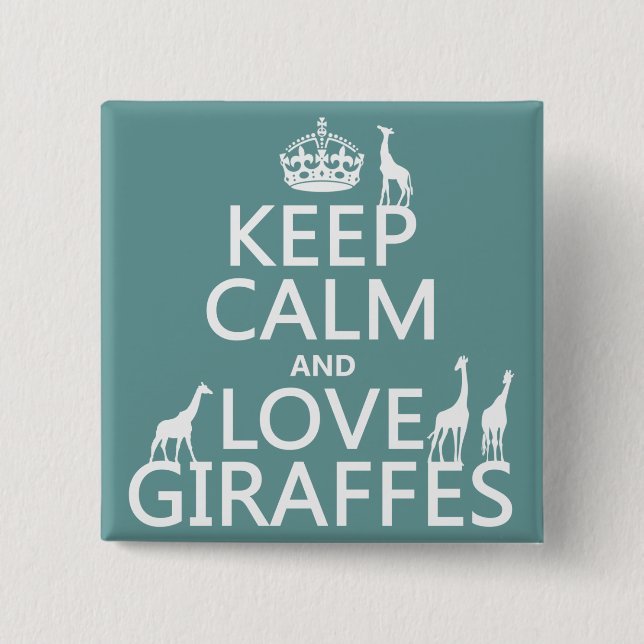 Behalten Sie Ruhe-und Liebe-Giraffen (irgendeine Button (Vorderseite)