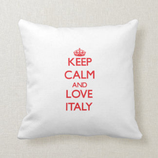 Behalten Sie Ruhe und Liebe Italien Kissen