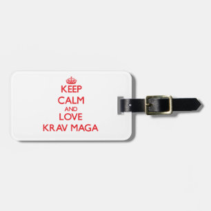 Behalten Sie Ruhe und Liebe Krav Maga Gepäckanhänger