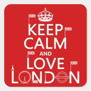 Behalten Sie Ruhe und Liebe London Quadratischer Aufkleber