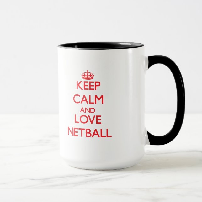 Behalten Sie Ruhe und Liebe Netball Tasse (Rechts)