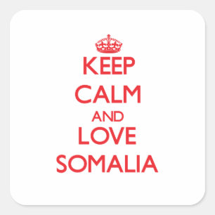 Behalten Sie Ruhe und Liebe Somalia Quadratischer Aufkleber