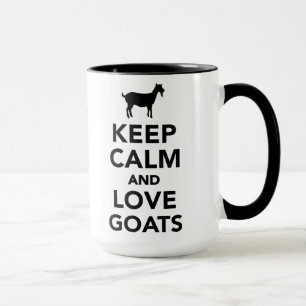 Behalten Sie Ruhe und Liebe Ziegen Tasse