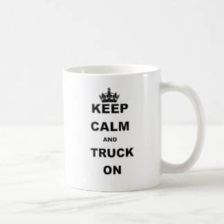 BEHALTEN Sie RUHE UND LKW ON.png Kaffeetasse