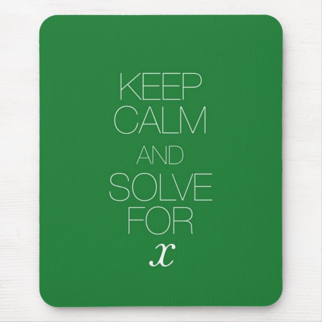 Behalten Sie Ruhe und lösen Sie für X Mousepad (Vorne)