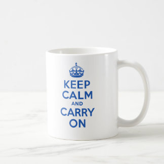 Behalten Sie Ruhe und machen Sie Blau weiter Kaffeetasse