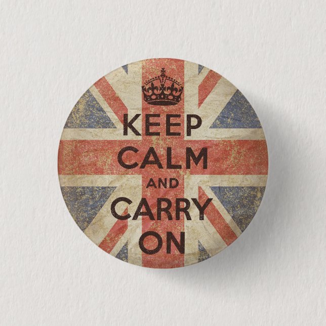 Behalten Sie Ruhe und machen Sie mit BRITISCHER Button (Vorderseite)