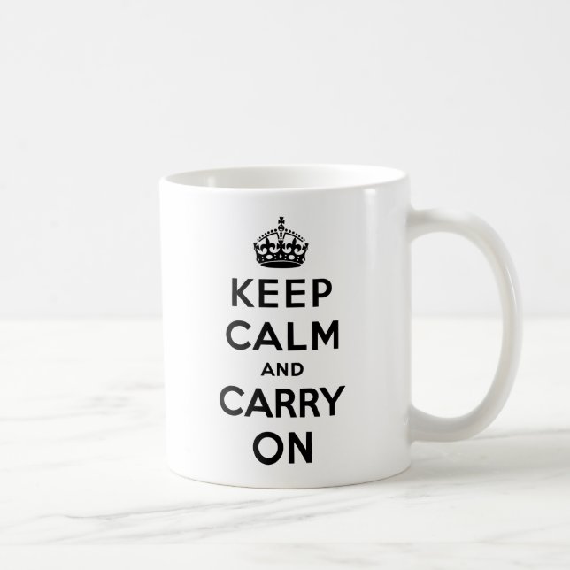 Behalten Sie Ruhe und machen Sie weiter Kaffeetasse (Rechts)