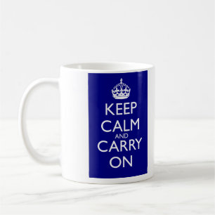 Behalten Sie Ruhe und machen Sie weiter: Kaffeetasse