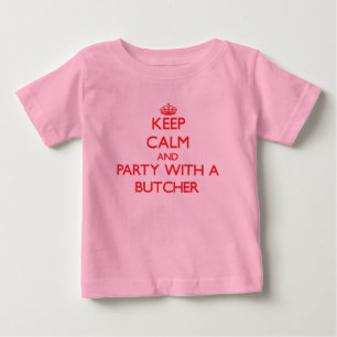 Behalten Sie Ruhe und Party mit einem Metzger Baby T-shirt
