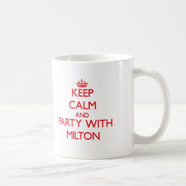 Behalten Sie Ruhe und Party mit Milton Kaffeetasse (Rechts)