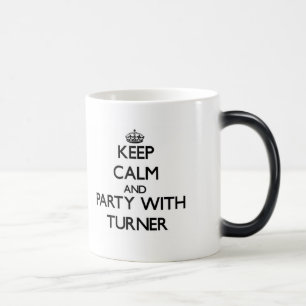Behalten Sie Ruhe und Party mit Turner Verwandlungstasse