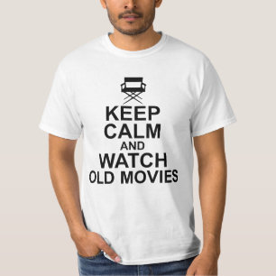 Behalten Sie Ruhe und passen Sie alte Filme auf T-Shirt