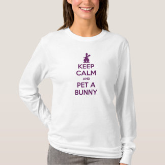 Behalten Sie Ruhe und Pet ein Häschen-T-Shirt T-Shirt
