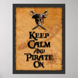 Behalten Sie Ruhe und Piraten an Poster