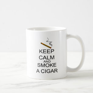 Behalten Sie Ruhe und rauchen Sie eine Zigarre Kaffeetasse