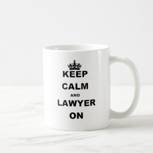 BEHALTEN SIE RUHE UND RECHTSANWALT AN KAFFEETASSE