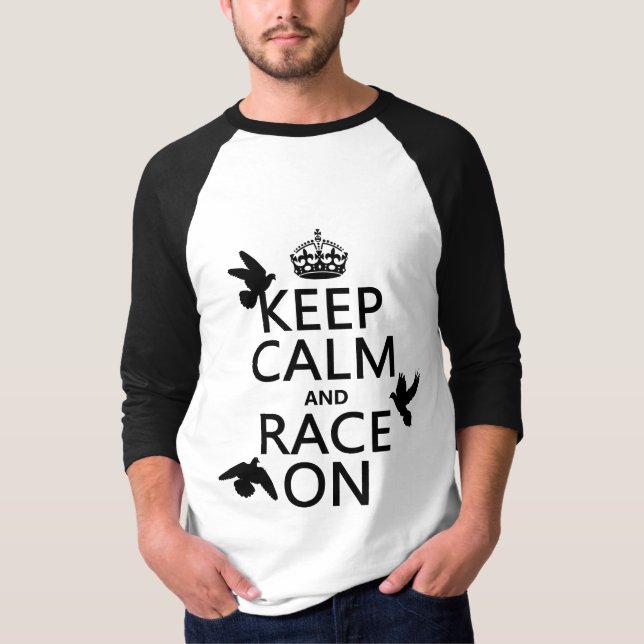 Behalten Sie Ruhe und Rennen auf (Tauben) (alle T-Shirt (Vorderseite)