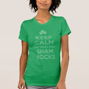 Behalten Sie Ruhe und rütteln Sie Ihre Kleeblätt T-Shirt
