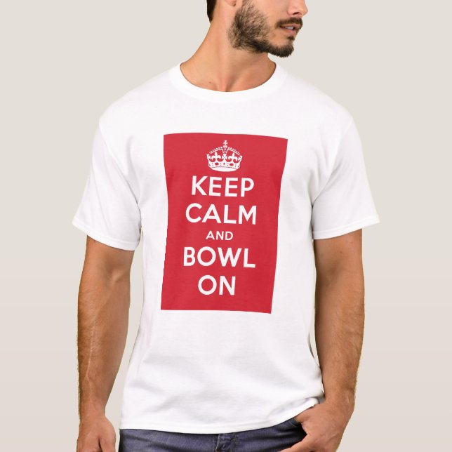 "Behalten Sie Ruhe und Schüssel auf" - Licht T-Shirt (Vorderseite)