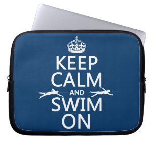 Behalten Sie Ruhe und schwimmen Sie auf (in Laptopschutzhülle
