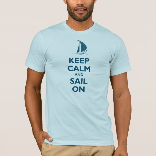 Behalten Sie Ruhe und Segel auf (Oceanside) T-Shirt (Vorderseite)