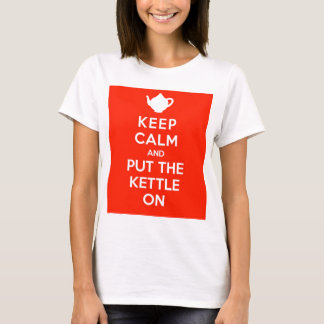 Behalten Sie Ruhe und setzen Sie den Kessel an T-Shirt