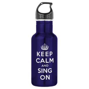 Behalten Sie Ruhe und singen Sie an Trinkflasche