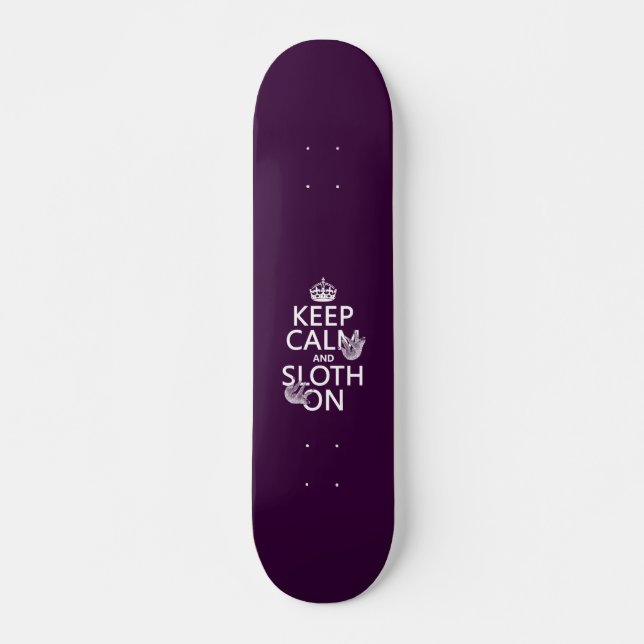 Behalten Sie Ruhe und Sloth an Skateboard (Vorne)