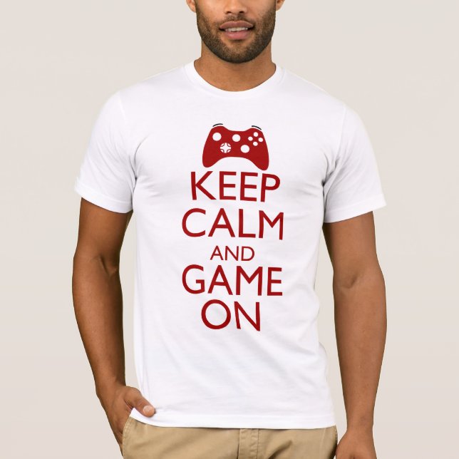 Behalten Sie Ruhe und Spiel an T-Shirt (Vorderseite)