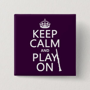 Behalten Sie Ruhe und Spiel auf (Clarinet) Button