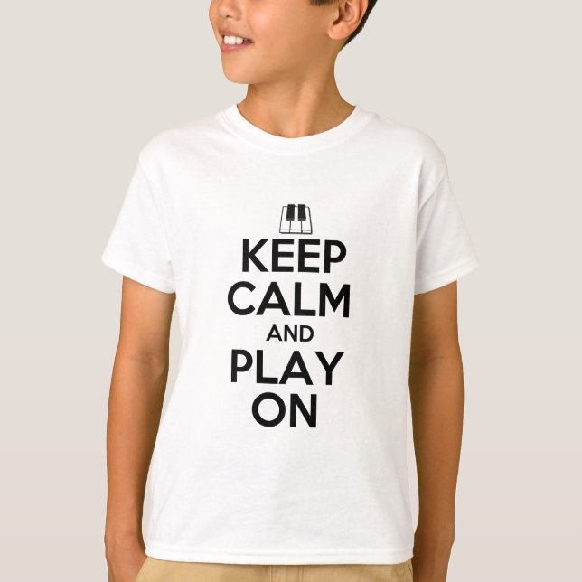 Behalten Sie Ruhe und Spiel auf Klavier T-Shirt (Vorderseite)