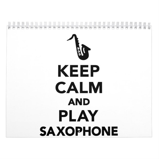 Behalten Sie Ruhe und SpielSaxophone Kalender (Titelbild)