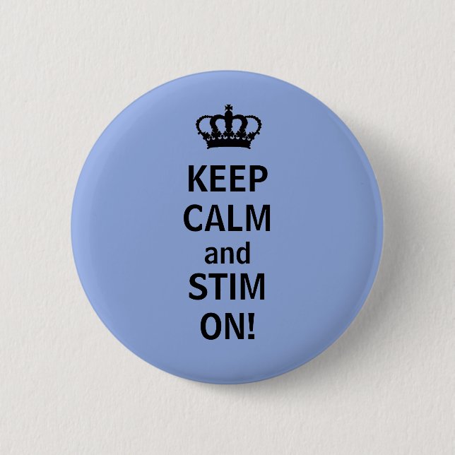 BEHALTEN Sie RUHE und STIM AN! Button (Vorderseite)