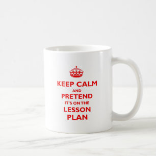 Behalten Sie Ruhe und täuschen Sie vor (Rot) Kaffeetasse
