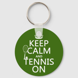 Behalten Sie Ruhe und Tennis auf (irgendeine Schlüsselanhänger