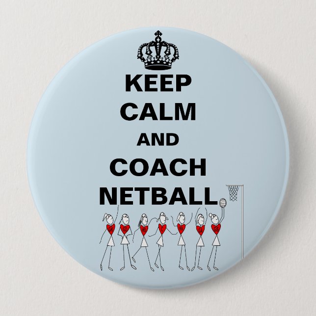 Behalten Sie Ruhe und Trainernetball-Thema Button (Vorderseite)