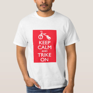 Behalten Sie Ruhe und Trike an T-Shirt