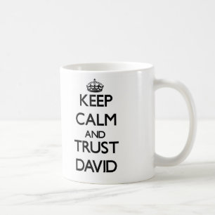 Behalten Sie Ruhe und Vertrauen David Kaffeetasse
