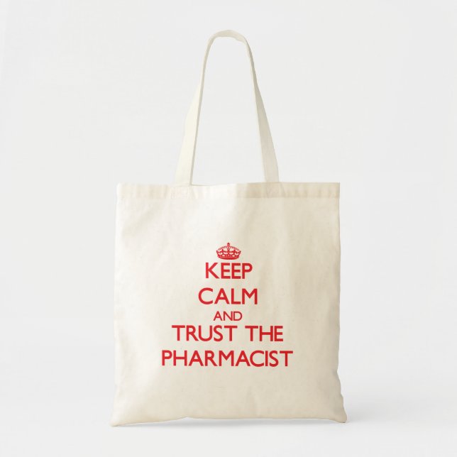 Behalten Sie Ruhe und vertrauen Sie dem Apotheker Tragetasche (Vorne)