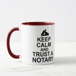 Behalten Sie Ruhe und vertrauen Sie einem Notar Tasse