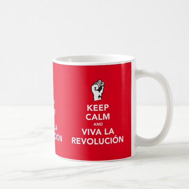 Behalten Sie Ruhe- und viva La revolución x3 Kaffeetasse (Rechts)