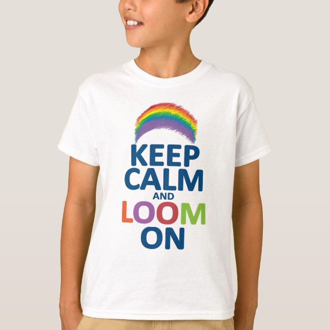 BEHALTEN SIE RUHE UND WEBSTUHL AUF REGENBOGEN T-Shirt (Vorderseite)