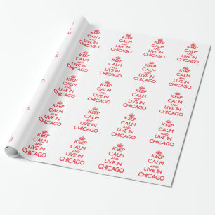 Behalten Sie Ruhe und wohnen Sie in Chicago Geschenkpapier